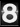 8 